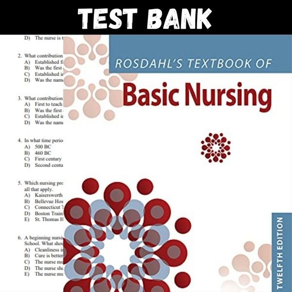 Test Bank for Basic Nursing 12th Edition by Caroline Rosdahl