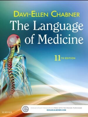 Test bank for Medical Terminology Online with Elsevier Adaptive Learning for the Language of Medicine 11th Edition